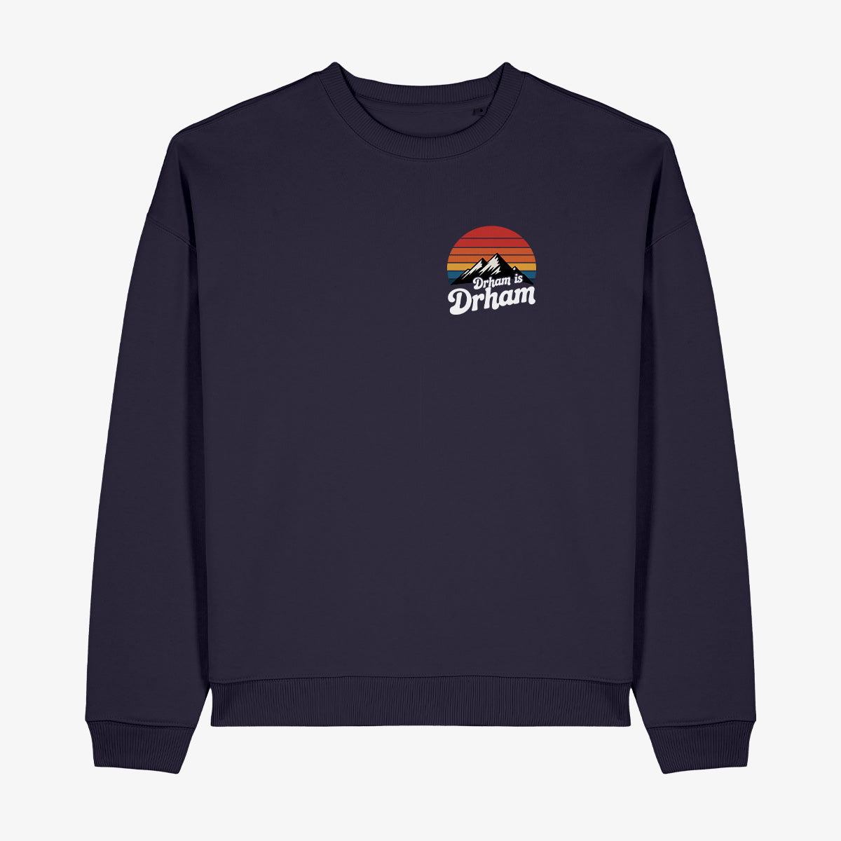 Wendekind | Drham ist Drham Crewneck